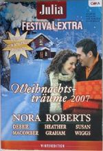 Julia Festival Extra . Cora : Band 2 . Weihnachts-träume 2007 (4 Herz erwärmende Romane) Cover des Buches Julia Festival Extra . Cora : Band 2 . Weihnachts-träume 2007 (4 Herz erwärmende Romane) (ISBN: B00JBH6516)
