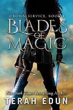 Blades Of Magic (Crown Service Book 1) Cover des Buches Blades Of Magic (Crown Service Book 1) (ISBN: B00JCZQVF2)