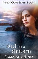 Out of a Dream (Sandy Cove Series Book 1) (English Edition) Cover des Buches Out of a Dream (Sandy Cove Series Book 1) (English Edition) (ISBN: B00JJR28M8)