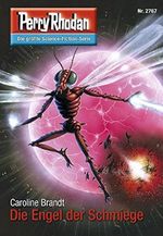 Perry Rhodan 2767: Die Engel der Schmiege: Perry Rhodan-Zyklus "Das Atopische Tribunal" (Perry Rhodan-Die Gröβte Science- Fiction- Serie) Cover des Buches Perry Rhodan 2767: Die Engel der Schmiege: Perry Rhodan-Zyklus "Das Atopische Tribunal" (Perry Rhodan-Die Gröβte Science- Fiction- Serie) (ISBN: B00JZKMU90)