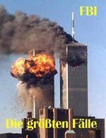 FBI: Die größten Fälle (Geheimdienste 5) Cover des Buches FBI: Die größten Fälle (Geheimdienste 5) (ISBN: B00K52RUXS)