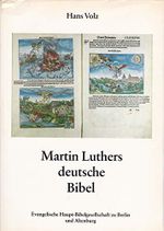 Martin Luthers deutsche Bibel : Entstehung u. Geschichte d. Lutherbibel. Cover des Buches Martin Luthers deutsche Bibel : Entstehung u. Geschichte d. Lutherbibel. (ISBN: B00KBDORN2)