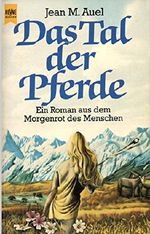 Das Tal der Pferde. Ein Roman aus dem Morgenrot des Menschen. (Hijos De La Tierra / Earth's Children) Cover des Buches Das Tal der Pferde. Ein Roman aus dem Morgenrot des Menschen. (Hijos De La Tierra / Earth's Children) (ISBN: B00KEF01M8)