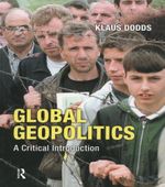 Global Geopolitics: A Critical Introduction (English Edition) Cover des Buches Global Geopolitics: A Critical Introduction (English Edition) (ISBN: B00KINLT54)