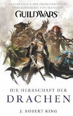 Guild Wars Band 2: Die Herrschaft der Drachen Cover des Buches Guild Wars Band 2: Die Herrschaft der Drachen (ISBN: B00L5V2OS4)