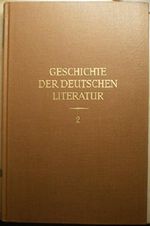 Geschichte der deutschen Literatur von den Anfängen bis zur Gegenwart, Bd. 2: Die höfische Literatur: Vorbereitung, Blüte, Ausklang 1170 - 1250 Cover des Buches Geschichte der deutschen Literatur von den Anfängen bis zur Gegenwart, Bd. 2: Die höfische Literatur: Vorbereitung, Blüte, Ausklang 1170 - 1250 (ISBN: B00LJRSE1U)