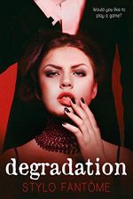 Degradation (The Kane Trilogy Book 1) (English Edition) Cover des Buches Degradation (The Kane Trilogy Book 1) (English Edition) (ISBN: B00M029T4O)