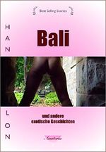 Bali: und andere exotische Geschichten Cover des Buches Bali: und andere exotische Geschichten (ISBN: B00M8JHLQ2)