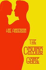 The Crying Game (English Edition) Cover des Buches The Crying Game (English Edition) (ISBN: B00MLCTYZW)