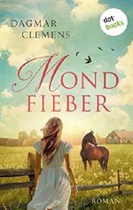 Mondfieber: Roman Cover des Buches Mondfieber: Roman (ISBN: B00N0W5OP6)