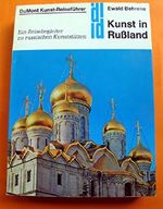 DuMont Kunst-Reiseführer Kunst Reiseführer Kunst in Rußland Ein Reisebegleiter zu russischen Kunststätten Cover des Buches DuMont Kunst-Reiseführer Kunst Reiseführer Kunst in Rußland Ein Reisebegleiter zu russischen Kunststätten (ISBN: B00N9KA8J6)