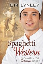 Spaghetti Western (Delectable Book 5) (English Edition) Cover des Buches Spaghetti Western (Delectable Book 5) (English Edition) (ISBN: B00NHCZJXG)