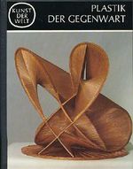 Plastik der Gegenwart. Cover des Buches Plastik der Gegenwart. (ISBN: B00NJ897MW)