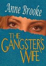 The Gangster's Wife Cover des Buches The Gangster's Wife (ISBN: B00NMURCGK)