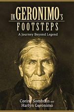 In Geronimo's Footsteps: A Journey Beyond Legend (English Edition) Cover des Buches In Geronimo's Footsteps: A Journey Beyond Legend (English Edition) (ISBN: B00NS42E68)