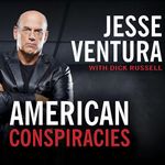 American Conspiracies: Lies, Lies, and More Dirty Lies That the Government Tells Cover des Buches American Conspiracies: Lies, Lies, and More Dirty Lies That the Government Tells (ISBN: B00NTQIR7U)