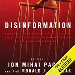 Disinformation: Former Spy Chief Reveals Secret Strategies for Undermining Freedom Attacking Religion and Promoting Terrorism Cover des Buches Disinformation: Former Spy Chief Reveals Secret Strategies for Undermining Freedom Attacking Religion and Promoting Terrorism (ISBN: B00NTQOSPA)