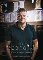 Der Discokönig: Vom hohen Ross in Gottes Arme Cover des Buches Der Discokönig: Vom hohen Ross in Gottes Arme (ISBN: B00NY2JS9U)