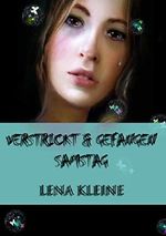 Verstrickt und Gefangen: Samstag (Die Entführung der Wochentage 3) Cover des Buches Verstrickt und Gefangen: Samstag (Die Entführung der Wochentage 3) (ISBN: B00O0CC0UM)