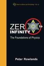 Zero To Infinity: The Foundations Of Physics Cover des Buches Zero To Infinity: The Foundations Of Physics (ISBN: B00O14JDRM)
