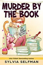 Murder By The Book (Izzy Greene Senior Snoops Cozy Mystery 2) (English Edition) Cover des Buches Murder By The Book (Izzy Greene Senior Snoops Cozy Mystery 2) (English Edition) (ISBN: B00O48NAT2)