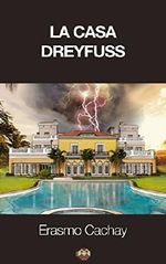 La Casa Dreyfuss (Spanish Edition) Cover des Buches La Casa Dreyfuss (Spanish Edition) (ISBN: B00OABYW7C)