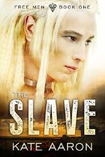 The Slave (Free Men Book 1) Cover des Buches The Slave (Free Men Book 1) (ISBN: B00OKCPDVA)