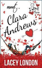 Meet Clara Andrews (Clara Andrews Series - Book 1) Cover des Buches Meet Clara Andrews (Clara Andrews Series - Book 1) (ISBN: B00PETE7AQ)
