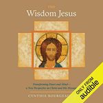 The Wisdom Jesus: Transforming Heart and Mind - A New Perspective on Christ and His Message Cover des Buches The Wisdom Jesus: Transforming Heart and Mind - A New Perspective on Christ and His Message (ISBN: B00PQZMH78)