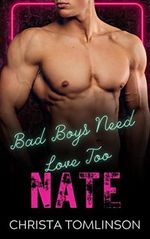 Nate (Bad Boys Need Love Too Book 2) (English Edition) Cover des Buches Nate (Bad Boys Need Love Too Book 2) (English Edition) (ISBN: B00PSF46T8)