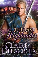 The Last Highlander: A Scottish Time Travel Romance (English Edition) Cover des Buches The Last Highlander: A Scottish Time Travel Romance (English Edition) (ISBN: B00PT4JCME)