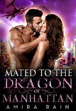 Mated To The Dragon Of Manhattan (A BBW Paranormal Romance Book 1) Cover des Buches Mated To The Dragon Of Manhattan (A BBW Paranormal Romance Book 1) (ISBN: B00PUVC5DY)