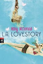 L.A. Lovestory Cover des Buches L.A. Lovestory (ISBN: B00R6UBYHA)
