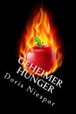 Geheimer Hunger (Phönix-Trilogie 2) Cover des Buches Geheimer Hunger (Phönix-Trilogie 2) (ISBN: B00RBFN860)