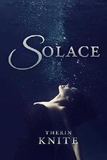 Solace Cover des Buches Solace (ISBN: B00RXVFJT6)