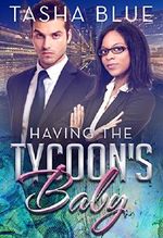 Having The Tycoons Baby (BWWM Pregnancy Romance Book 1) Cover des Buches Having The Tycoons Baby (BWWM Pregnancy Romance Book 1) (ISBN: B00S6QL5JU)