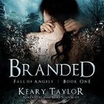 Branded: Fall of Angels Cover des Buches Branded: Fall of Angels (ISBN: B00SASRFAW)