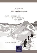Was ist Metaphysik?: Martin Heidegger und die Entfremdung vom Sein Cover des Buches Was ist Metaphysik?: Martin Heidegger und die Entfremdung vom Sein (ISBN: B00SL7DNJO)