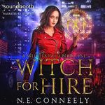 Witch for Hire: A Witch's Path, Book 1 Cover des Buches Witch for Hire: A Witch's Path, Book 1 (ISBN: B00TFUVZG4)