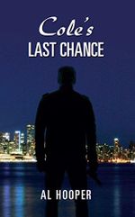 Cole's Last Chance (An Adam Cole novel Book 2) (English Edition) Cover des Buches Cole's Last Chance (An Adam Cole novel Book 2) (English Edition) (ISBN: B00TSTHYDK)