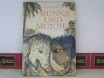 Munna und Munni - Titel des Original-Manuskriptes: "My Playmate-Baby Elephant"aus dem englischen von Irene Schollak. Cover des Buches Munna und Munni - Titel des Original-Manuskriptes: "My Playmate-Baby Elephant"aus dem englischen von Irene Schollak. (ISBN: B00TWRDRM0)
