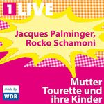 Mutter Tourette und ihre Kinder Cover des Buches Mutter Tourette und ihre Kinder (ISBN: B00TXGJCII)