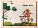 Tine und Tomi. Eine lustige Bilderbuchgeschichte von dem Mädchen Tine und dem Ziegenböckchen Tomi. Cover des Buches Tine und Tomi. Eine lustige Bilderbuchgeschichte von dem Mädchen Tine und dem Ziegenböckchen Tomi. (ISBN: B00V44KCI6)