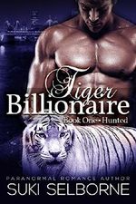 Hunted: Tiger Billionaire Book 1 (BBW Paranormal Tiger Shifter Romance) Cover des Buches Hunted: Tiger Billionaire Book 1 (BBW Paranormal Tiger Shifter Romance) (ISBN: B00VDSDQ86)