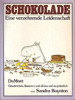 Schokolade Eine verzehrende Leidenschaft Cover des Buches Schokolade Eine verzehrende Leidenschaft (ISBN: B00VS104DS)
