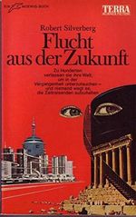 Terra Nr. 145 Flucht aus der Zukunft Cover des Buches Terra Nr. 145 Flucht aus der Zukunft (ISBN: B00VS1E6Y6)