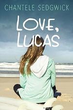 Love, Lucas (Love, Lucas Novel Book 1) (English Edition) Cover des Buches Love, Lucas (Love, Lucas Novel Book 1) (English Edition) (ISBN: B00W0LT2BA)