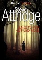 Jenseits von Gut und Böse (Kindle Single) Cover des Buches Jenseits von Gut und Böse (Kindle Single) (ISBN: B00W3TTEJE)