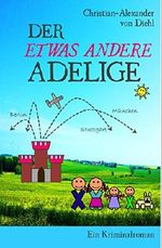 Der etwas andere Adelige Cover des Buches Der etwas andere Adelige (ISBN: B00W53TQ3M)