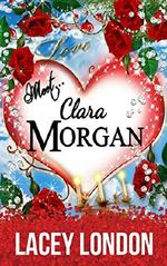 Meet Clara Morgan (Clara Andrews Series - Book 3) Cover des Buches Meet Clara Morgan (Clara Andrews Series - Book 3) (ISBN: B00WLLGUM8)